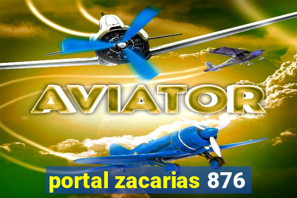 portal zacarias 876